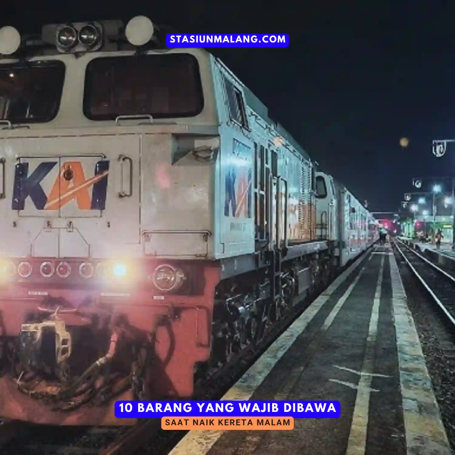 barang yang wajib dibawa saat naik kereta malam